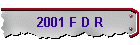 2001 F D R